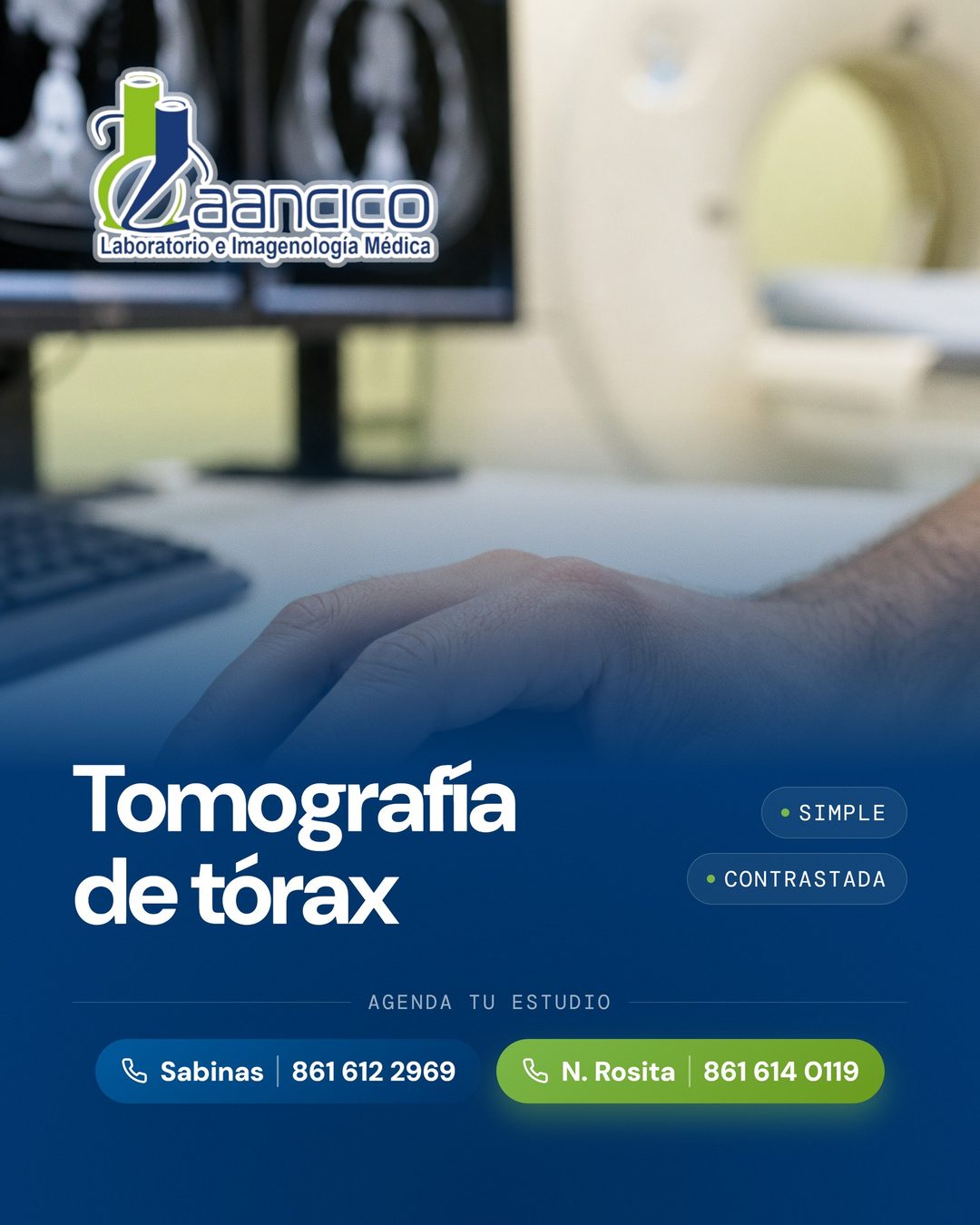 Tomografía de tórax: simple o con contraste.